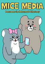 MICE MEDIA: Lessons in Internet Literacy