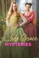 Watch The Lady Grace Mysteries Season 1 Episode 1 123movies