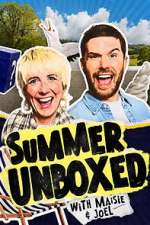 Watch Summer Unboxed with Maisie and Joel 123movies