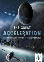 Watch The Great Acceleration 123movies