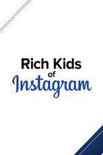 Rich Kids of Instagram