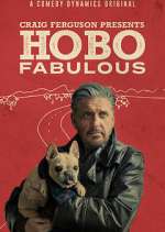 Watch Craig Ferguson Presents: Hobo Fabulous 123movies
