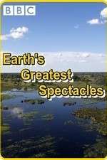 Earths Greatest Spectacles