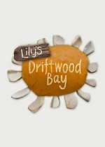 Watch Lily\'s Driftwood Bay 123movies
