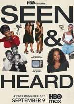 Watch Seen & Heard 123movies