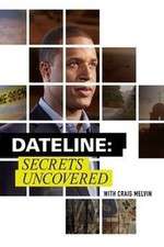 Dateline: Secrets Uncovered