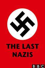 The Last Nazis