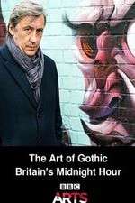 The Art of Gothic Britains Midnight Hour