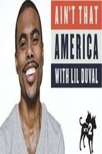 Aint That America With Lil Duval