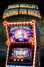 Watch Shaun Micallef\'s Going For Broke 123movies