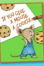 If You Give a Mouse a Cookie