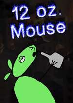 12 oz. Mouse