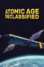 Atomic Age Declassified