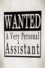 Wanted: A Very Personal Assistant