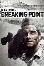 Bear Grylls: Breaking Point