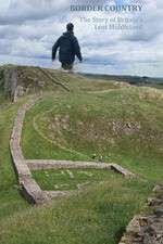 Border Country The Story of Britains Lost Middleland