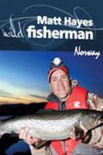 Matt Hayes Fishing: Wild Fisherman Norway