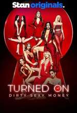Watch Turned On Dirty Sexy Money 123movies