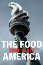 Watch The Food That Built America Season 7 Episode 14 123movies