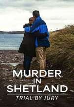 Watch Trial By Jury: Murder in Shetland 123movies
