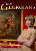 Watch The First Georgians: The German Kings Who Made Britain 123movies