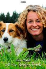 Kate Humble: Off the Beaten Track