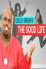 Ceelo Greens the Good Life