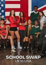 Watch The Great School Swap: UK to USA 123movies