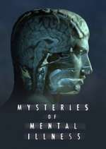 Mysteries of Mental Illness