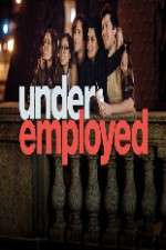 Underemployed