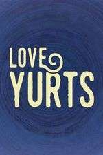 Love Yurts