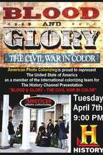Blood and Glory: The Civil War in Color