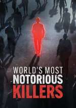 World\'s Most Notorious Killers