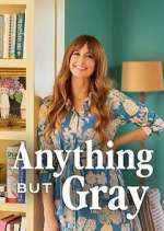 Watch Anything But Gray 123movies