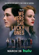 We Were the Lucky Ones